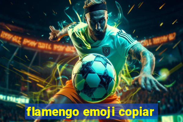 flamengo emoji copiar